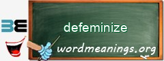 WordMeaning blackboard for defeminize